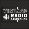 Vintage Radio (Азербайджан - Баку)